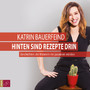 Hinten sind Rezepte drin - Geschichten, die Männern nie passieren würden Hinten sind Rezepte drin - Geschichten, die Männern nie passieren würden