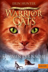 Warrior Cats - Zeichen der Sterne, Stimmen der Nacht - Staffel IV, Band 3 Warrior Cats - Zeichen der Sterne, Stimmen der Nacht - Staffel IV, Band 3