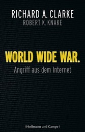 World Wide War - Angriff aus dem Internet World Wide War - Angriff aus dem Internet