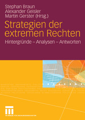 Strategien der extremen Rechten - Hintergründe - Analysen - Antworten Strategien der extremen Rechten - Hintergründe - Analysen - Antworten
