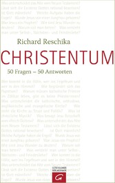 Christentum - 50 Fragen - 50 Antworten Christentum - 50 Fragen - 50 Antworten