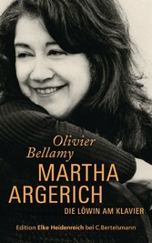 Martha Argerich - Die Löwin am Klavier Martha Argerich - Die Löwin am Klavier
