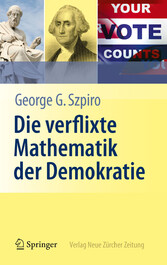 Die verflixte Mathematik der Demokratie Die verflixte Mathematik der Demokratie