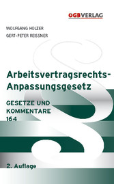 Arbeitsvertragsrecht-Anpassungsgesetz (AVRAG) Arbeitsvertragsrecht-Anpassungsgesetz (AVRAG)