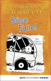 Gregs Tagebuch 9 - Böse Falle! Gregs Tagebuch 9 - Böse Falle!