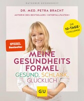 Meine Gesundheitsformel - Gesund, schlank, glücklich Meine Gesundheitsformel - Gesund, schlank, glücklich