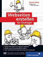 Webseiten erstellen für Einsteiger - Schritt für Schritt zur eigenen Website Webseiten erstellen für Einsteiger - Schritt für Schritt zur eigenen Website