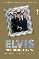 Elvis - Mein bester Freund - Über die großen Tage des Radios, die wilden Zeiten des Rock'n'Roll und meine lebenslange Freundschaft mit Elvis Presley Elvis - Mein bester Freund - Über die großen Tage des Radios, die wilden Zeiten des Rock'n'Roll und meine lebenslange Freundschaft mit Elvis Presley