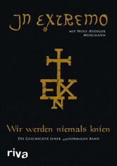 Wir werden niemals knien - Die Geschichte einer unnormalen Band Wir werden niemals knien - Die Geschichte einer unnormalen Band
