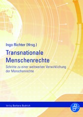 Transnationale Menschenrechte Transnationale Menschenrechte