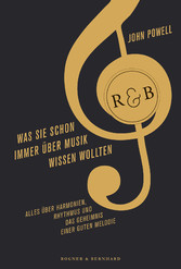 Was Sie schon immer über Musik wissen wollten - Alles über Harmonien, Rhythmus und das Geheimnis einer guten Melodie Was Sie schon immer über Musik wissen wollten - Alles über Harmonien, Rhythmus und das Geheimnis einer guten Melodie