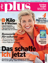 plus Magazin 01/2014 - Das schaffe ich jetzt plus Magazin 01/2014 - Das schaffe ich jetzt