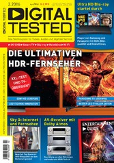 DIGITAL TESTED 02/2016 - Die ultimativen HDR-Fernseher DIGITAL TESTED 02/2016 - Die ultimativen HDR-Fernseher