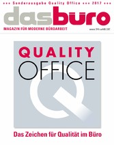 Das Büro - Sonderausgabe: Quality Office Das Büro - Sonderausgabe: Quality Office