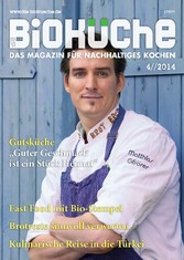 die Bioküche 04/2014 - die Bioküche 04/2014 -