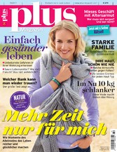plus Magazin 10/2017 - Mehr Zeit für mich! plus Magazin 10/2017 - Mehr Zeit für mich!
